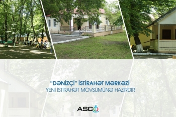 “Dənizçi” İstirahət Mərkəzi yeni istirahət mövsümünə hazırdır